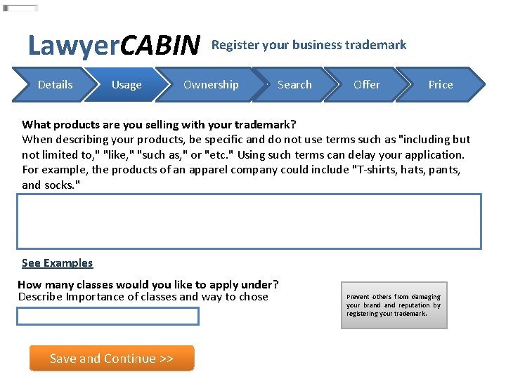 Lawyer. CABIN Details Usage Register your business trademark Ownership Search Offer Price What products