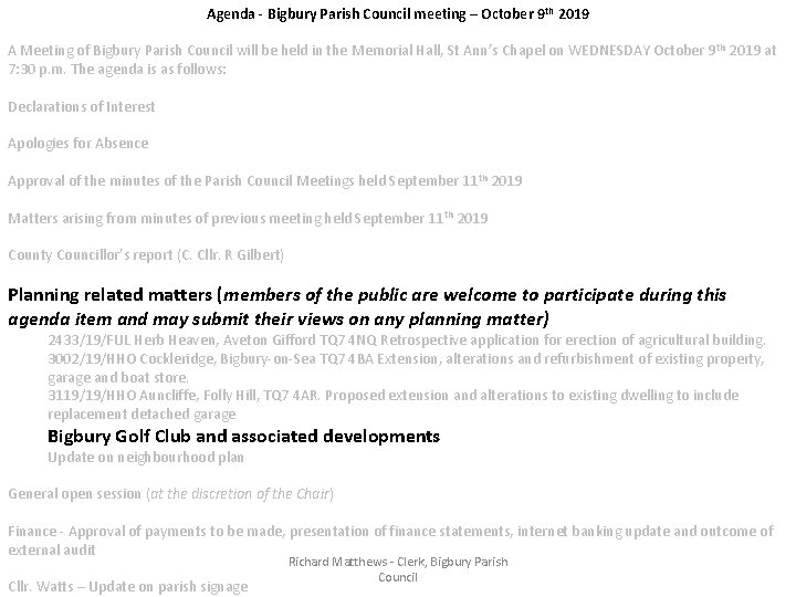 Agenda - Bigbury Parish Council meeting – October 9 th 2019 A Meeting of