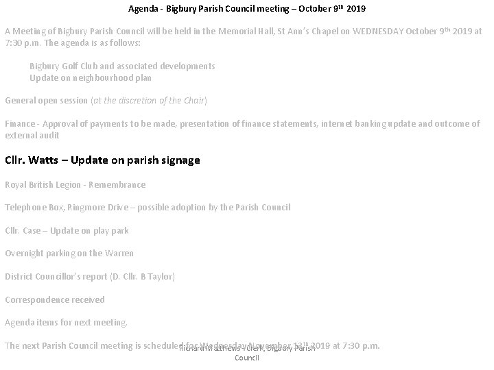 Agenda - Bigbury Parish Council meeting – October 9 th 2019 A Meeting of