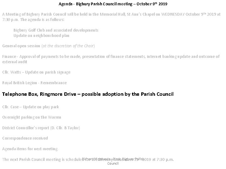 Agenda - Bigbury Parish Council meeting – October 9 th 2019 A Meeting of