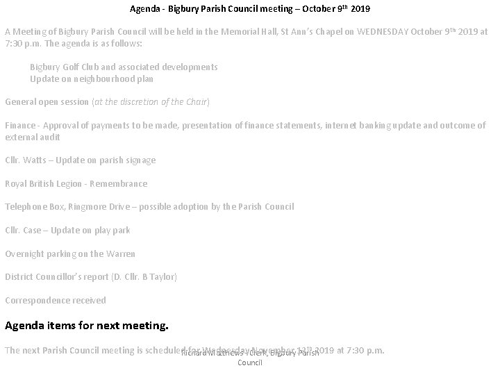 Agenda - Bigbury Parish Council meeting – October 9 th 2019 A Meeting of