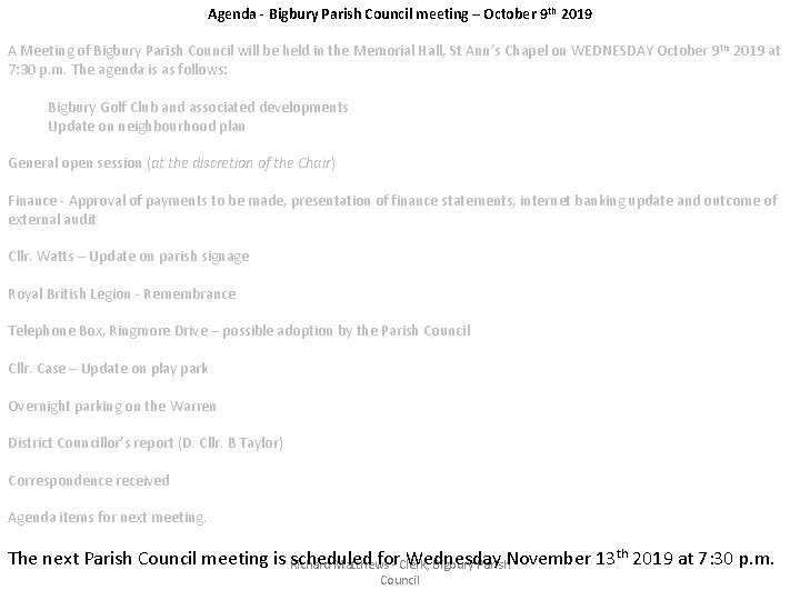 Agenda - Bigbury Parish Council meeting – October 9 th 2019 A Meeting of
