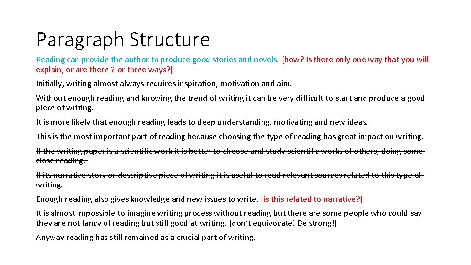 Paragraph Structure Reading can provide the author to produce good stories and novels. [how?