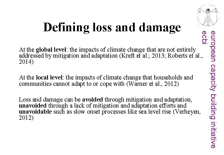 european capacity building initiative ecbi Defining loss and damage At the global level: the