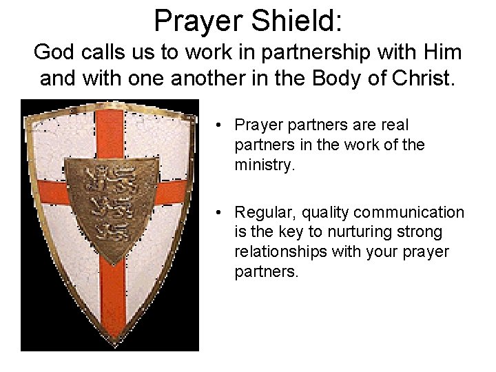 Prayer Shield: God calls us to work in partnership with Him and with one