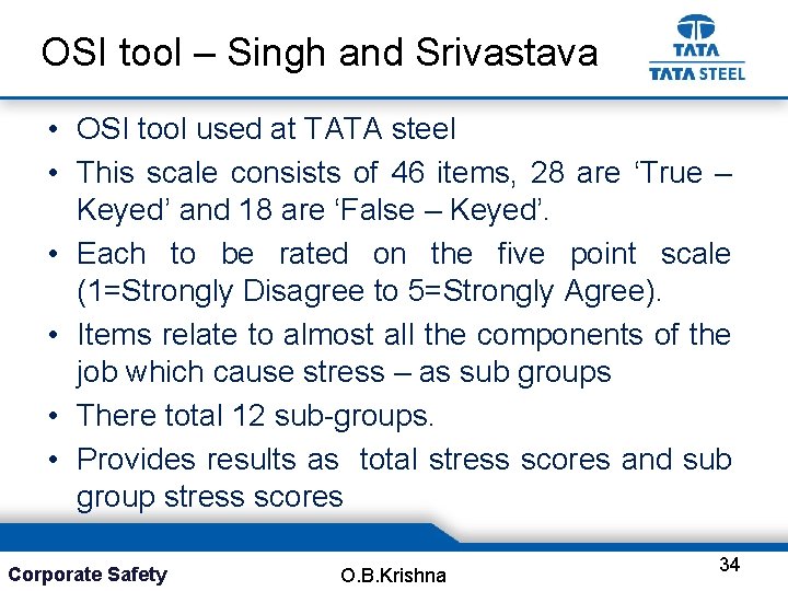 OSI tool – Singh and Srivastava • OSI tool used at TATA steel •