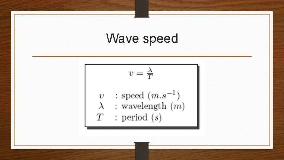 Wave speed 