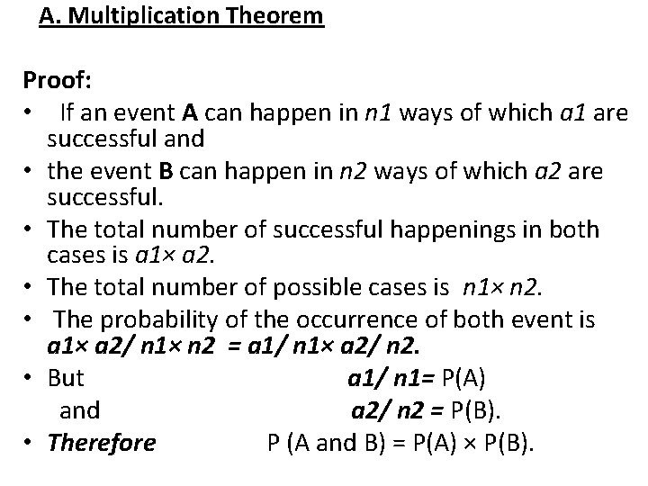 A. Multiplication Theorem Proof: • If an event A can happen in n 1 A. Multiplication Theorem Proof: • If an event A can happen in n 1
