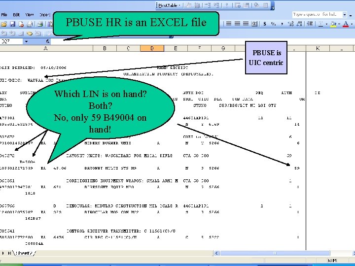 Inspect Unit Supply Records PBUSE HR is an EXCEL file COMET TEAM PBUSE is
