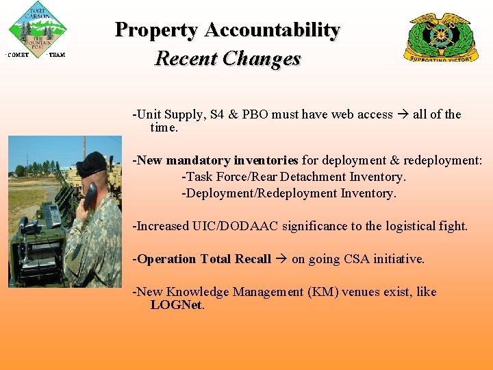  COMET TEAM Property Accountability Recent Changes -Unit Supply, S 4 & PBO must