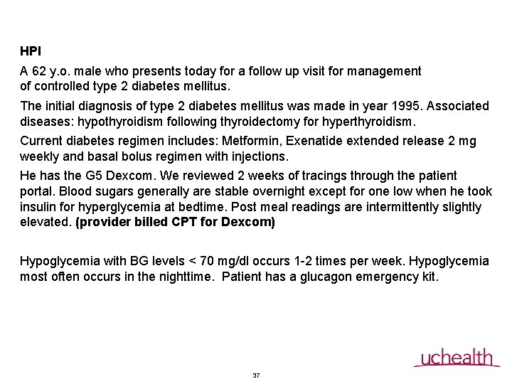 HPI A 62 y. o. male who presents today for a follow up visit HPI A 62 y. o. male who presents today for a follow up visit