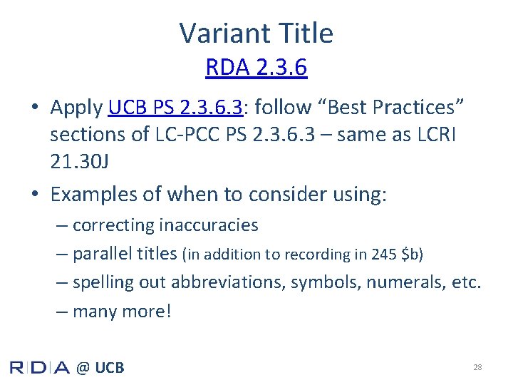 Variant Title RDA 2. 3. 6 • Apply UCB PS 2. 3. 6. 3: