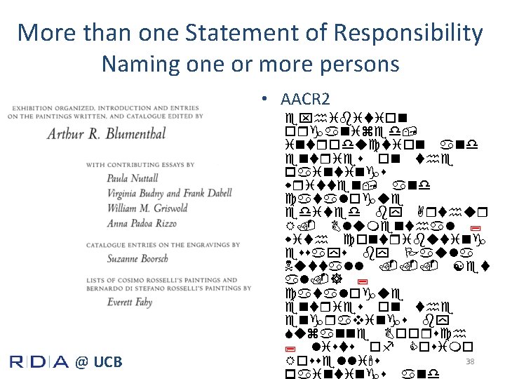 More than one Statement of Responsibility Naming one or more persons • AACR 2