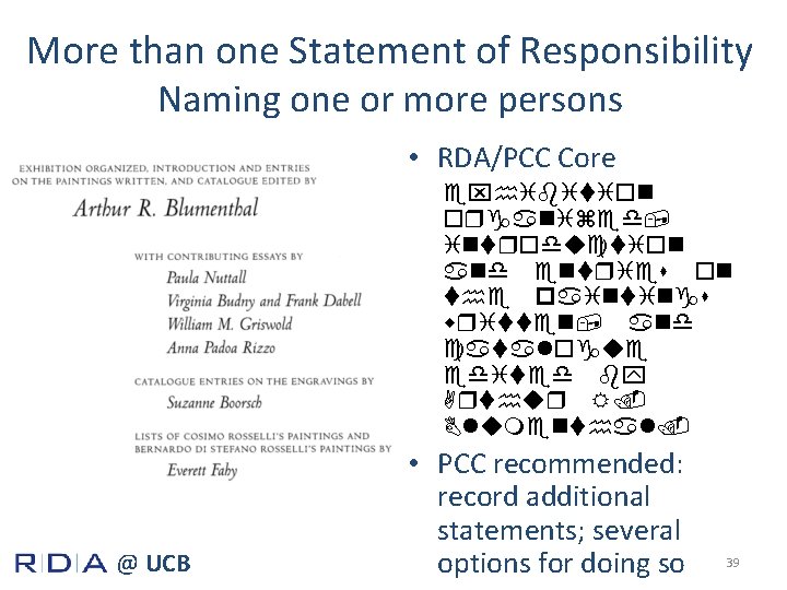 More than one Statement of Responsibility Naming one or more persons • RDA/PCC Core