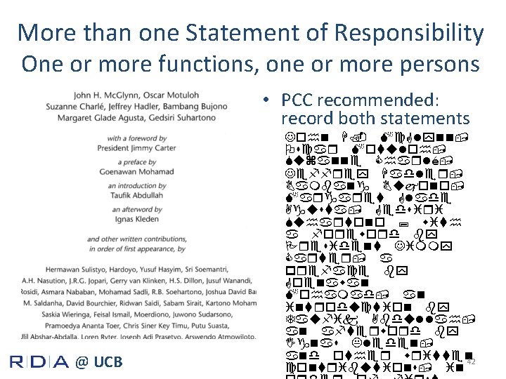 More than one Statement of Responsibility One or more functions, one or more persons