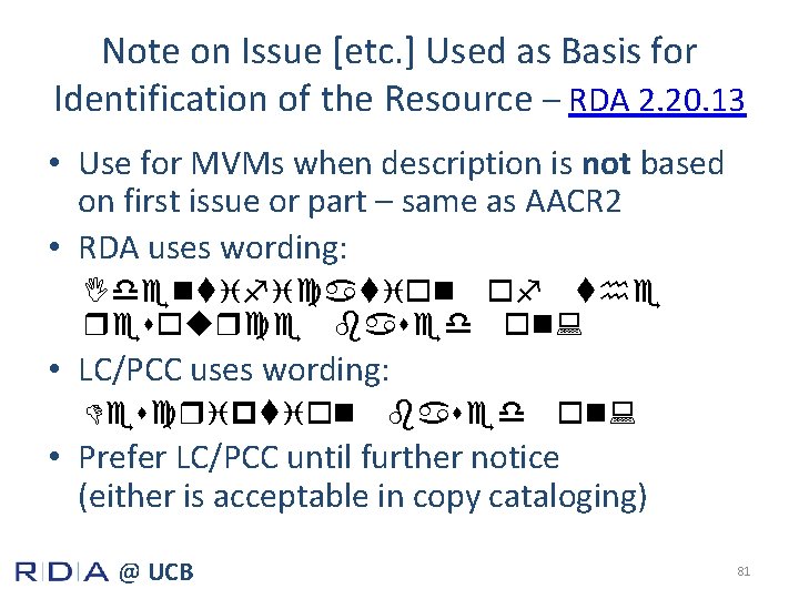 Note on Issue [etc. ] Used as Basis for Identification of the Resource –