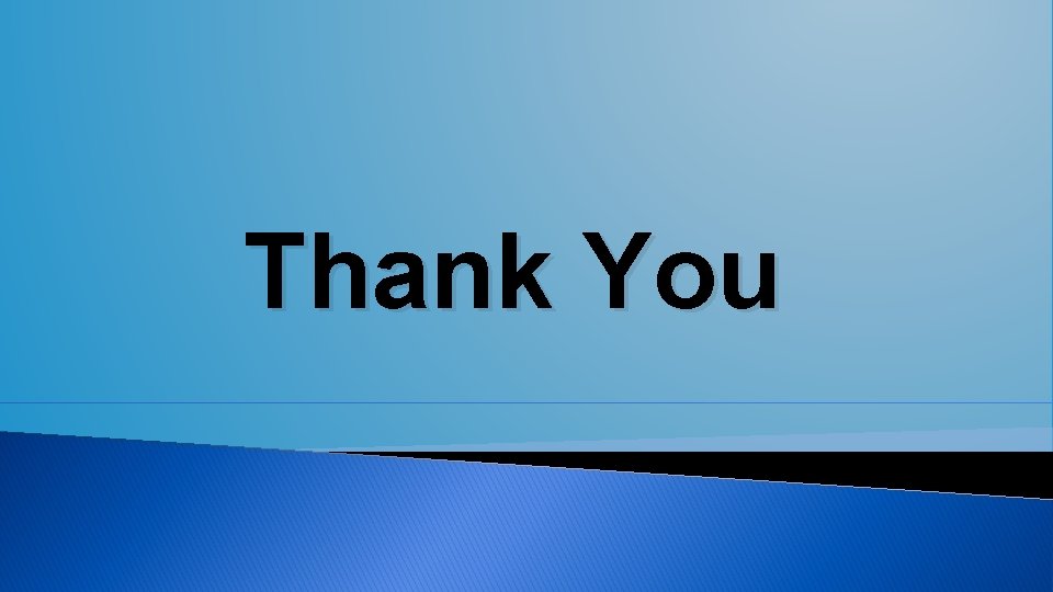 Thank You  Thank You