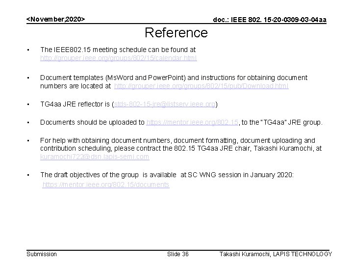 <November, 2020> doc. : IEEE 802. 15 -20 -0309 -03 -04 aa Reference •