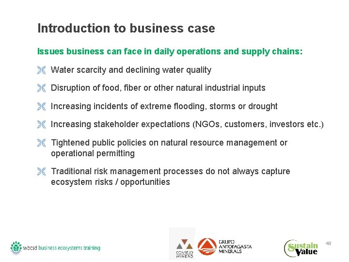 Introduction to business case Issues business can face in daily operations and supply chains:
