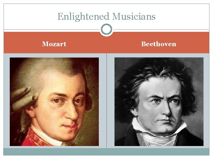 Enlightened Musicians Mozart Beethoven 