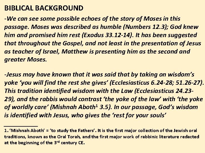 BIBLICAL BACKGROUND -We can see some possible echoes of the story of Moses in
