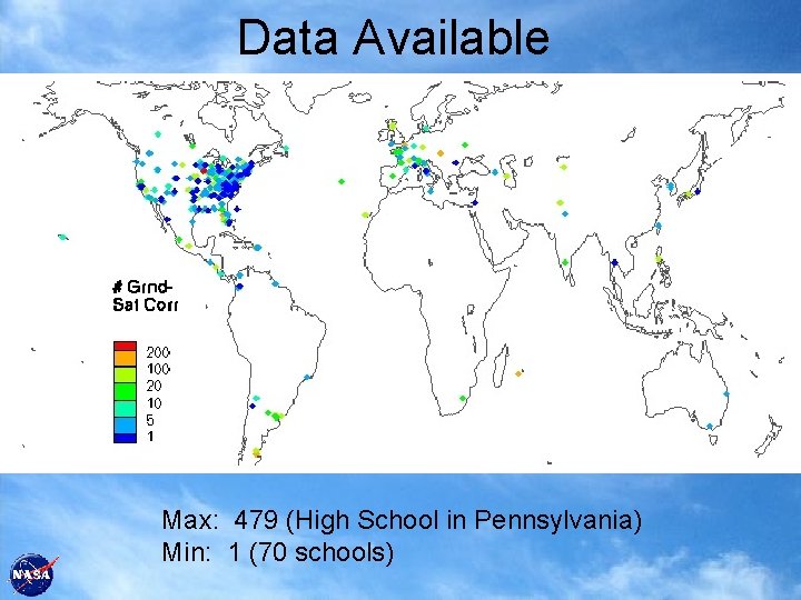 Data Available Max: 479 (High School in Pennsylvania) Min: 1 (70 schools) 