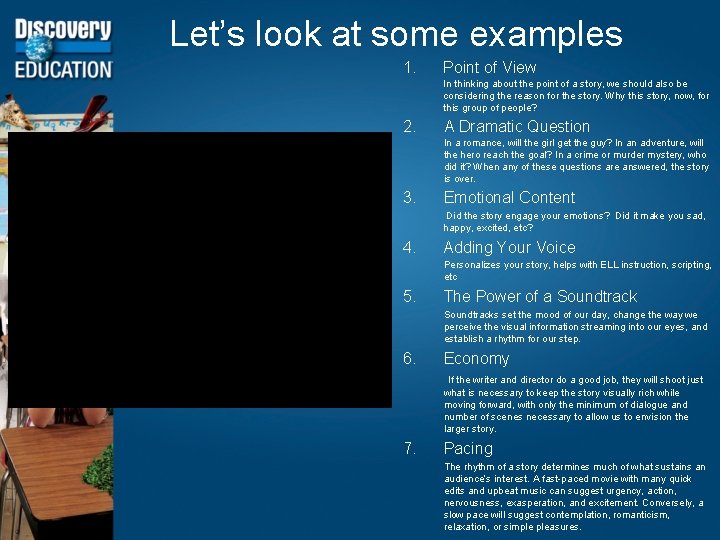 Let’s look at some examples 1. Point of View In thinking about the point
