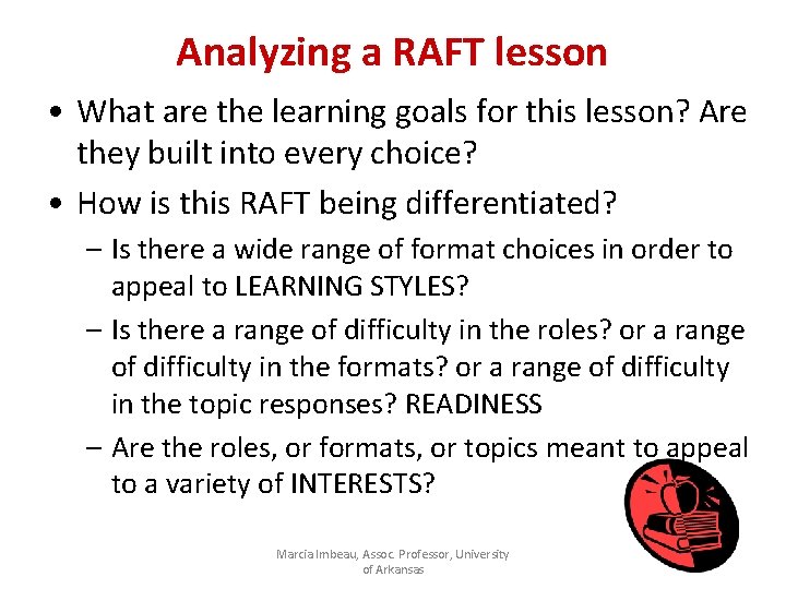 Analyzing a RAFT lesson • What are the learning goals for this lesson? Are
