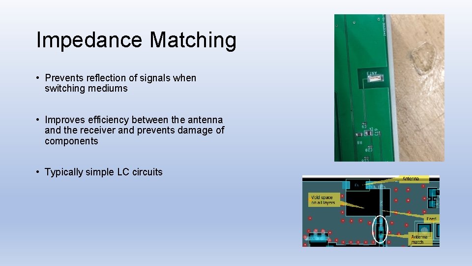 Impedance Matching • Prevents reflection of signals when switching mediums • Improves efficiency between