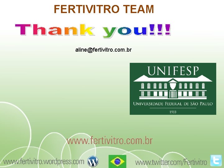FERTIVITRO TEAM aline@fertivitro. com. br 