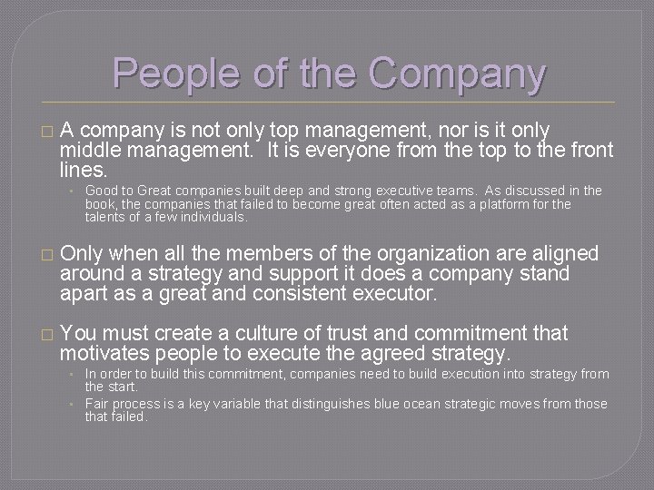 People of the Company � A company is not only top management, nor is