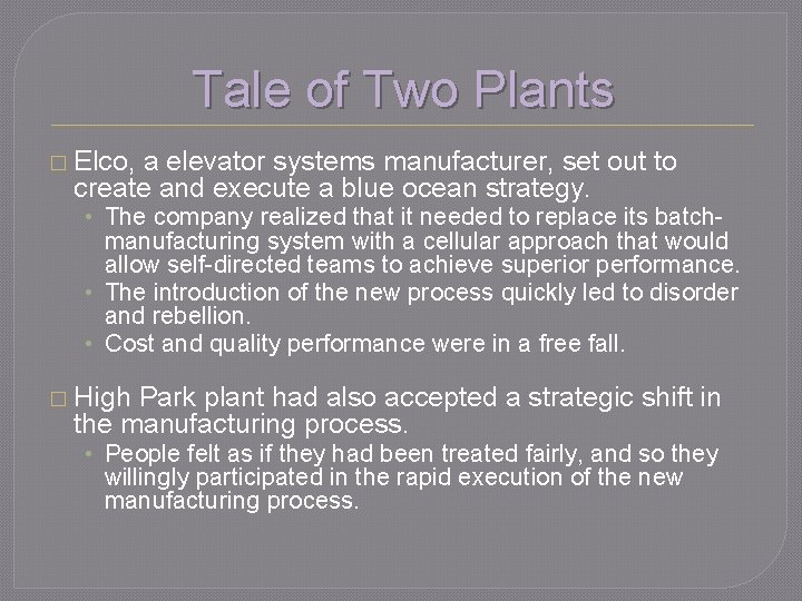 Tale of Two Plants � Elco, a elevator systems manufacturer, set out to create
