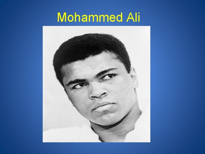 Mohammed Ali 