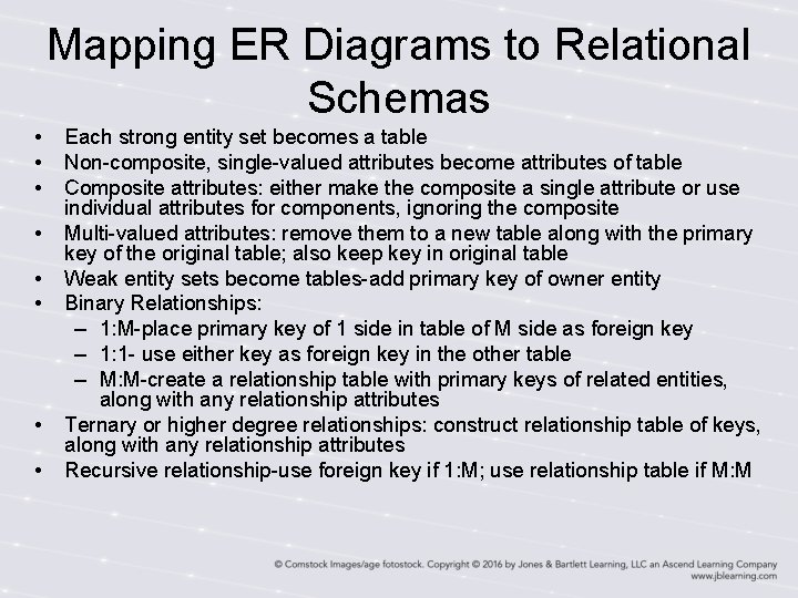 Mapping ER Diagrams to Relational Schemas • • Each strong entity set becomes a