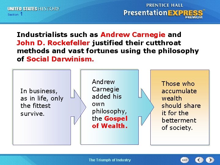 125 Section Chapter Section 1 Industrialists such as Andrew Carnegie and John D. Rockefeller