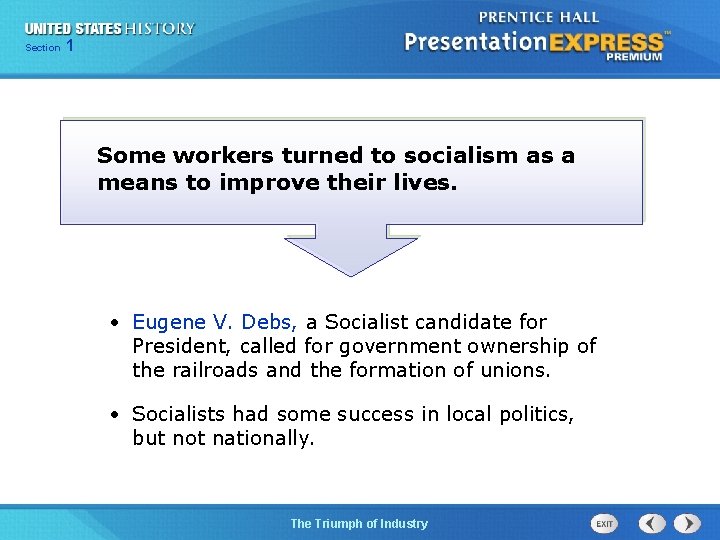 125 Section Chapter Section 1 Some workers turned to socialism as a means to