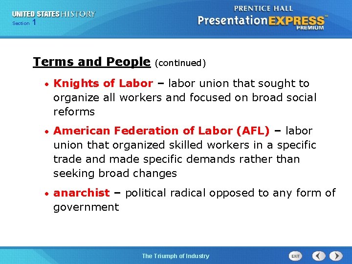 125 Section Chapter Section 1 Terms and People (continued) • Knights of Labor –