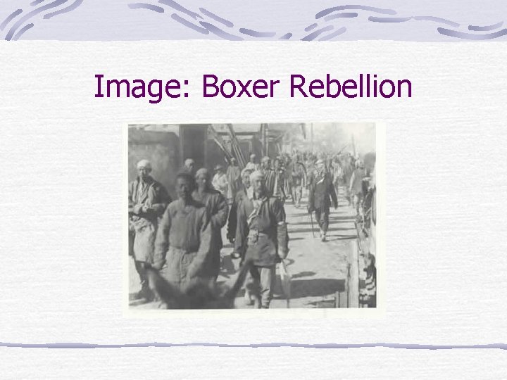 Image: Boxer Rebellion 