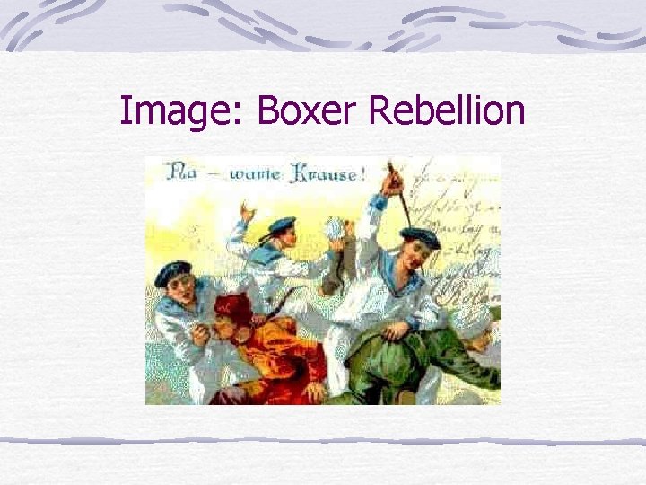 Image: Boxer Rebellion 