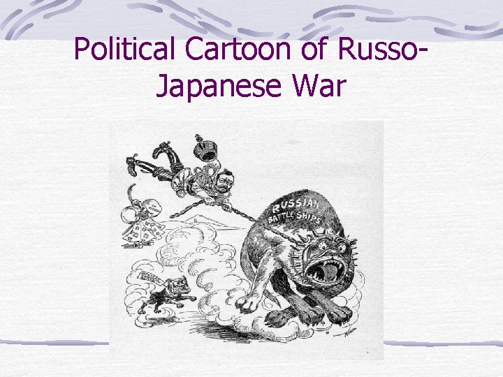 Political Cartoon of Russo. Japanese War 