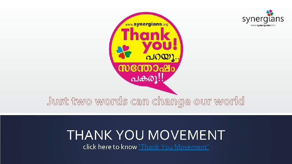 Just two words can change our world THANK YOU MOVEMENT click here to know