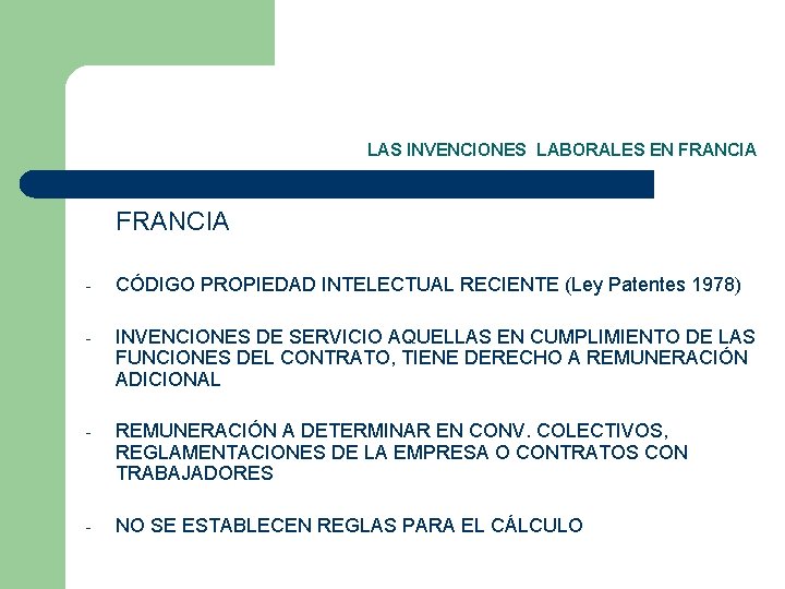 LAS INVENCIONES LABORALES EN FRANCIA - CÓDIGO PROPIEDAD INTELECTUAL RECIENTE (Ley Patentes 1978) -