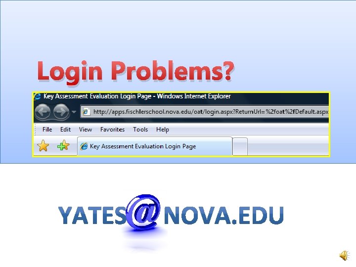 Login Problems? 