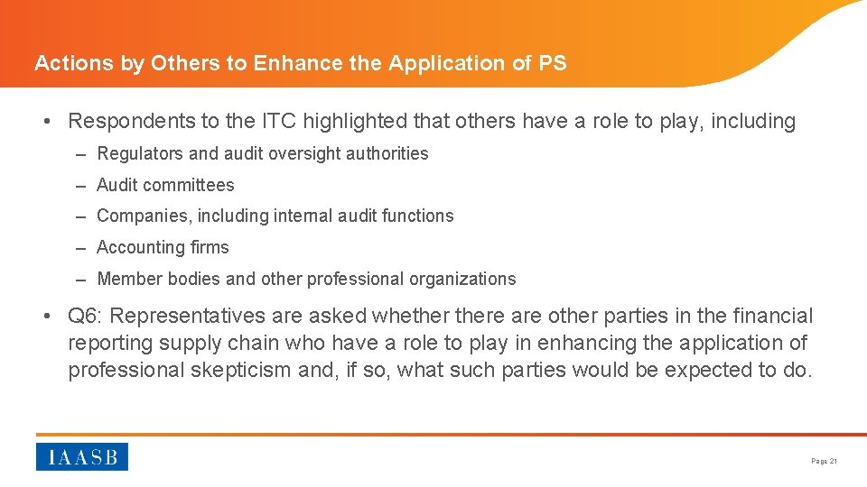 Actions by Others to Enhance the Application of PS • Respondents to the ITC