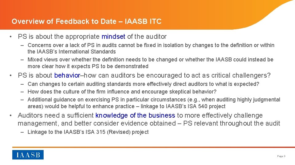 Overview of Feedback to Date – IAASB ITC • PS is about the appropriate