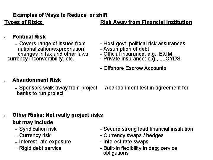 Examples of Ways to Reduce or shift Types of Risks Risk Away from Financial