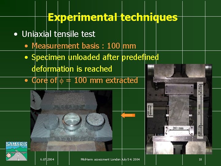 Experimental techniques • Uniaxial tensile test • Measurement basis : 100 mm • Specimen