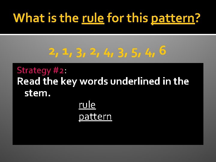 What is the rule for this pattern? 2, 1, 3, 2, 4, 3, 5,