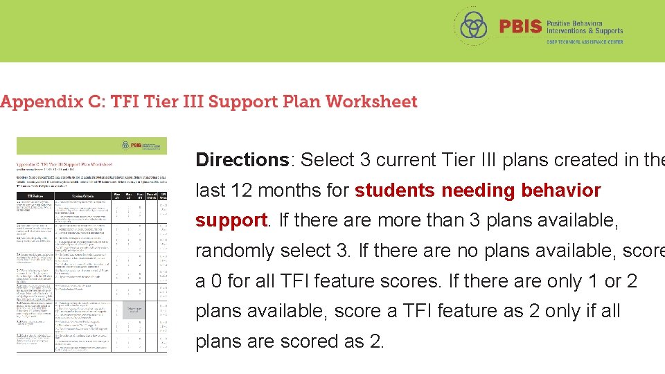 Directions: Select 3 current Tier III plans created in the last 12 months for
