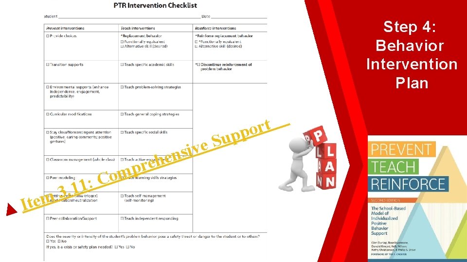 Step 4: Behavior Intervention Plan r p om e v i s n e